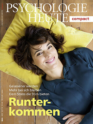 Psychologie Heute Compact 53: Runterkommen