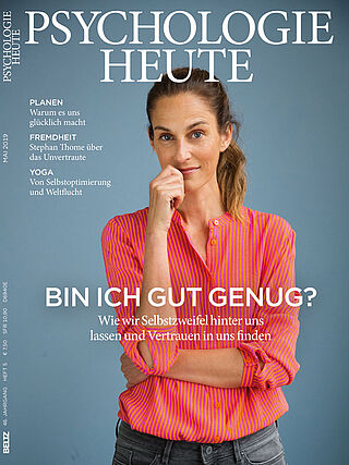 Psychologie Heute 5/2019: Bin ich gut genug?