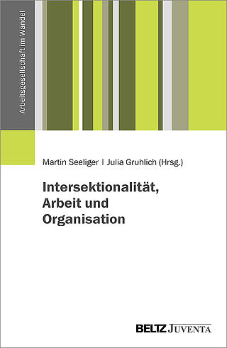Intersektionalität, Arbeit und Organisation
