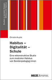 Habitus – Digitalität – Schule