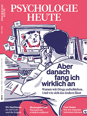 Psychologie Heute 5/2024: Aber danach fang ich wirklich an