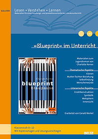»Blueprint« im Unterricht