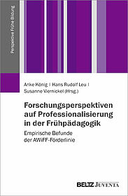 Forschungsperspektiven auf Professionalisierung in der Frühpädagogik