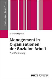 Management in Organisationen der Sozialen Arbeit