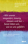 »Wir waren essgestört, traurig, einsam und leer - heute leben wir, wie es uns gefällt«