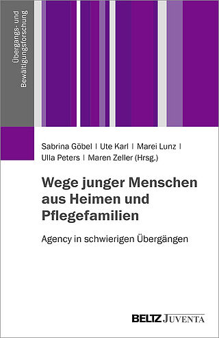 Wege junger Menschen aus Heimen und Pflegefamilien