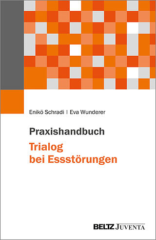 Praxishandbuch Trialog bei Essstörungen