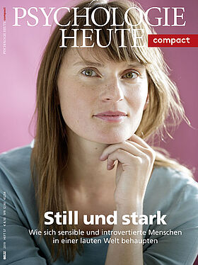 Psychologie Heute Compact 57: Still und stark