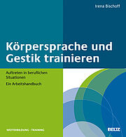 Körpersprache und Gestik trainieren