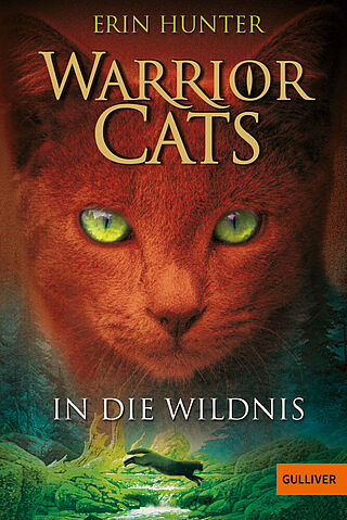 Warrior Cats. In die Wildnis