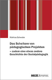 Das Scheitern von pädagogischen Projekten – zudem eine etwas andere Geschichte der Sozialpädagogik