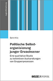 Politische Selbstorganisierung junger Erwachsener