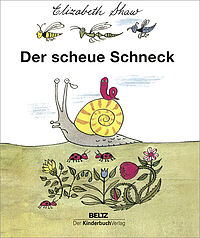 Der scheue Schneck