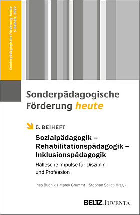 Sonderpädagogik – Rehabilitationspädagogik – Inklusionspädagogik