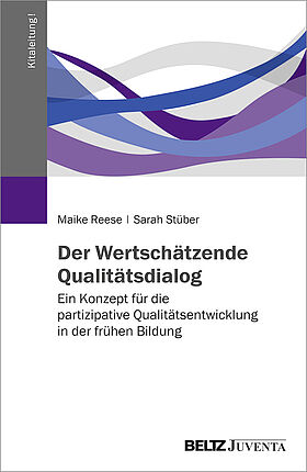 Der Wertschätzende Qualitätsdialog