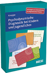 Psychodynamische Diagnostik bei Kindern und Jugendlichen Psychodynamische Diagnostik bei Kindern und Jugendlichen