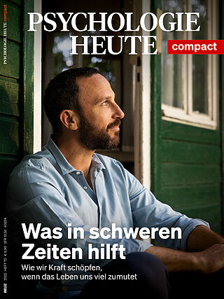 Psychologie Heute Compact 70: Was in schweren Zeiten hilft