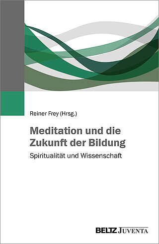 Meditation und die Zukunft der Bildung