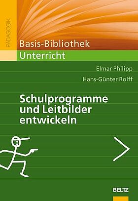 Schulprogramme und Leitbilder entwickeln