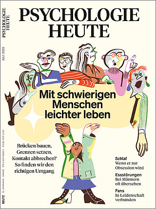 Psychologie Heute 7/2025: Mit schwierigen Menschen leichter leben