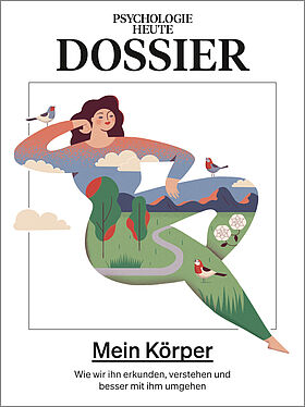 Psychologie Heute Dossier: Mein Körper