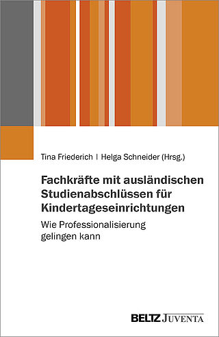 Fachkräfte mit ausländischen Studienabschlüssen für Kindertageseinrichtungen