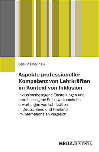 Aspekte professioneller Kompetenz von Lehrkräften im Kontext von Inklusion