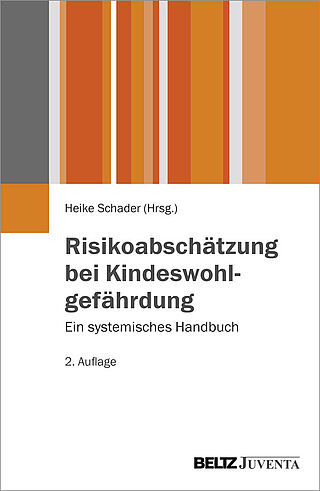 Risikoabschätzung bei Kindeswohlgefährdung