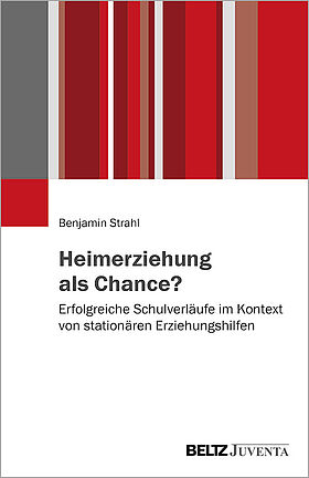 Heimerziehung als Chance?