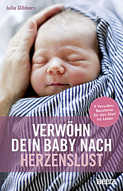 Verwöhn dein Baby nach Herzenslust