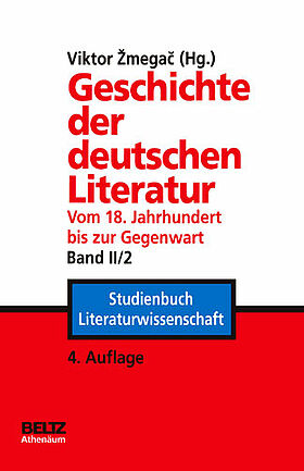 Geschichte der deutschen Literatur vom 18. Jahrhundert bis zur Gegenwart