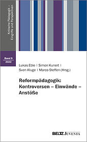 Reformpädagogik: Kontroversen – Einwände – Anstöße