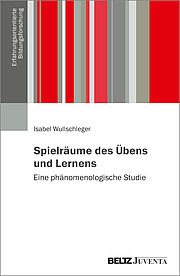 Spielräume des Übens und Lernens