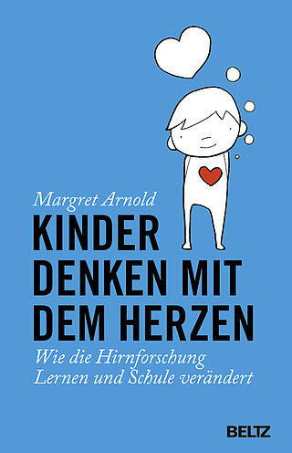 Kinder denken mit dem Herzen