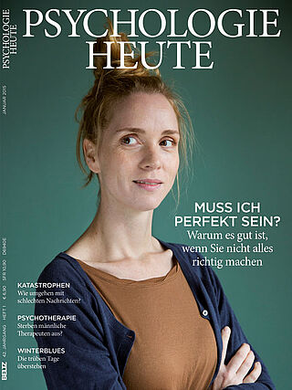 Psychologie Heute 1/2015: Muss ich perfekt sein?