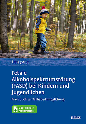 Fetale Alkoholspektrumstörung (FASD) bei Kindern und Jugendlichen