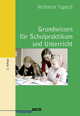 Grundwissen für Schulpraktikum und Unterricht