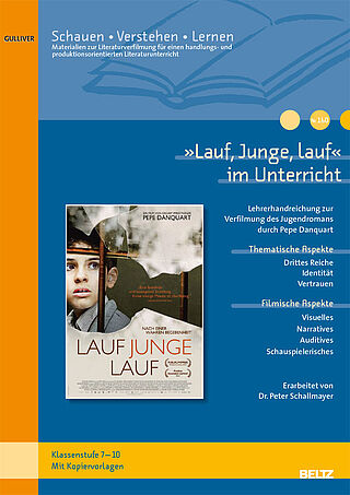 »Lauf, Junge, lauf« im Unterricht