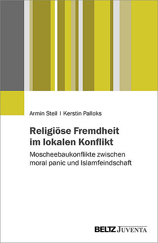 Religiöse Fremdheit im lokalen Konflikt