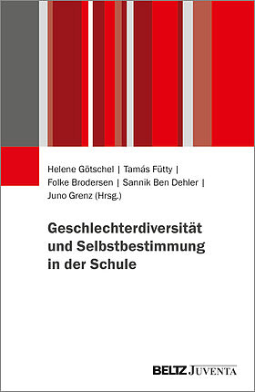 Geschlechterdiversität und Selbstbestimmung in der Schule