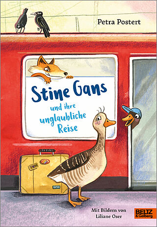 Stine Gans und ihre unglaubliche Reise