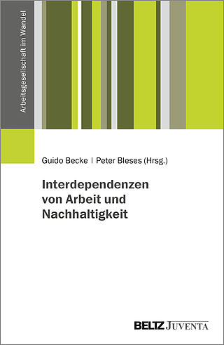 Interdependenzen von Arbeit und Nachhaltigkeit