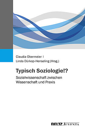 Typisch Soziologie!?