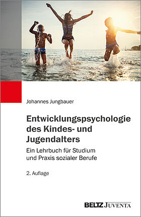 Entwicklungspsychologie des Kindes- und Jugendalters