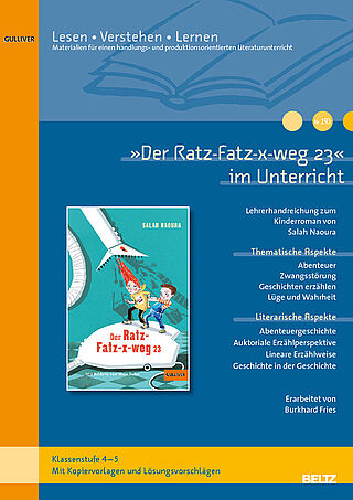 »Der Ratz-Fatz-x-weg 23« im Unterricht