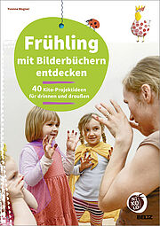 Frühling mit Bilderbüchern entdecken