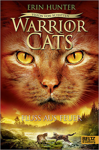 Warrior Cats - Vision von Schatten. Fluss aus Feuer