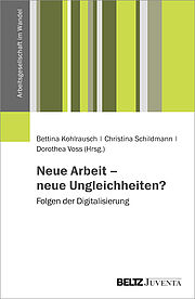 Neue Arbeit – neue Ungleichheiten?