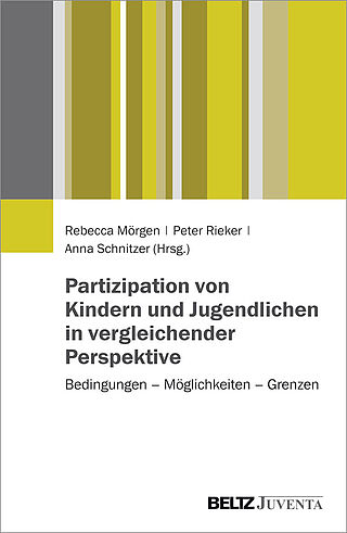 Partizipation von Kindern und Jugendlichen in vergleichender Perspektive