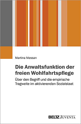 Die Anwaltsfunktion der freien Wohlfahrtspflege